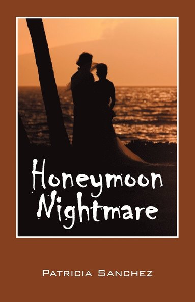 bokomslag Honeymoon Nightmare