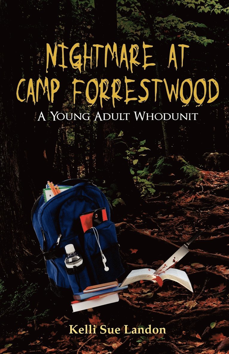 Kelli Sue Landon - Nightmare at Camp Forrestwood, Häftad