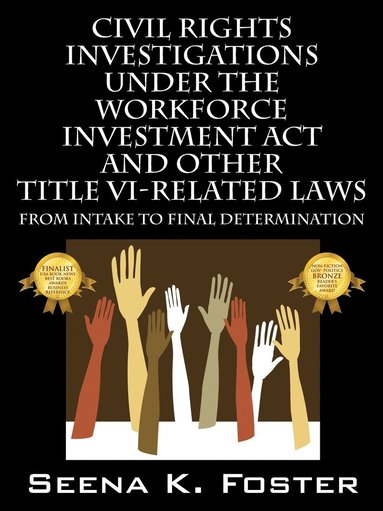 bokomslag Civil Rights Investigations Under the Workforce Investment ACT and Other Title VI-Related Laws