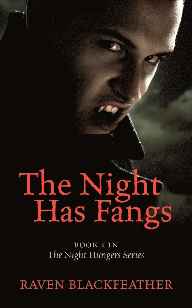 The Night Has Fangs 1