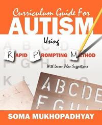 bokomslag Curriculum Guide for Autism Using Rapid Prompting Method