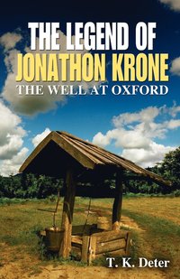 bokomslag The Legend of Jonathon Krone