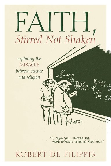 bokomslag Faith, Stirred Not Shaken