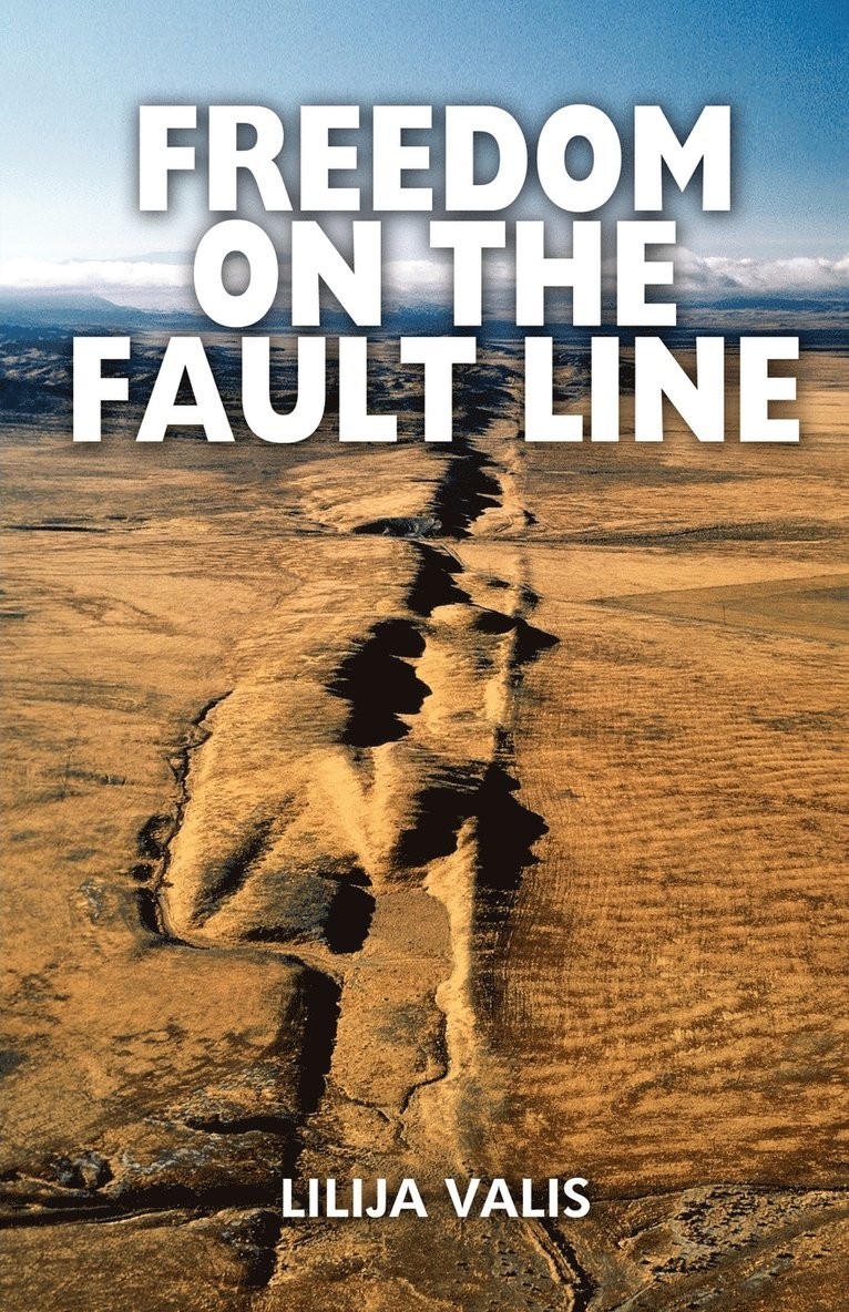 Freedom on the Fault Line 1