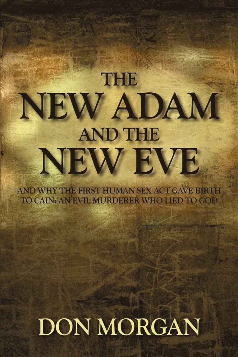 Don Morgan - New Adam and the New Eve, Häftad