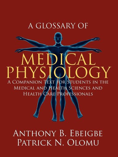 bokomslag Glossary of Medical Physiology