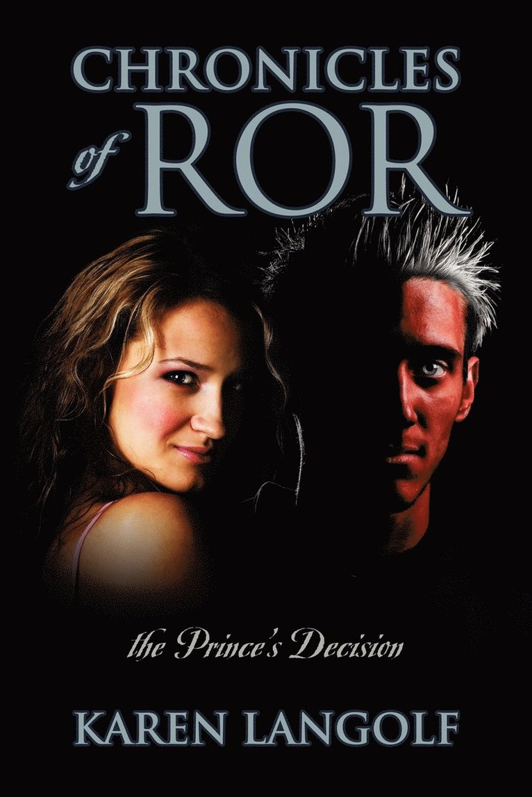 Chronicles of Ror the Prince's Decision 1