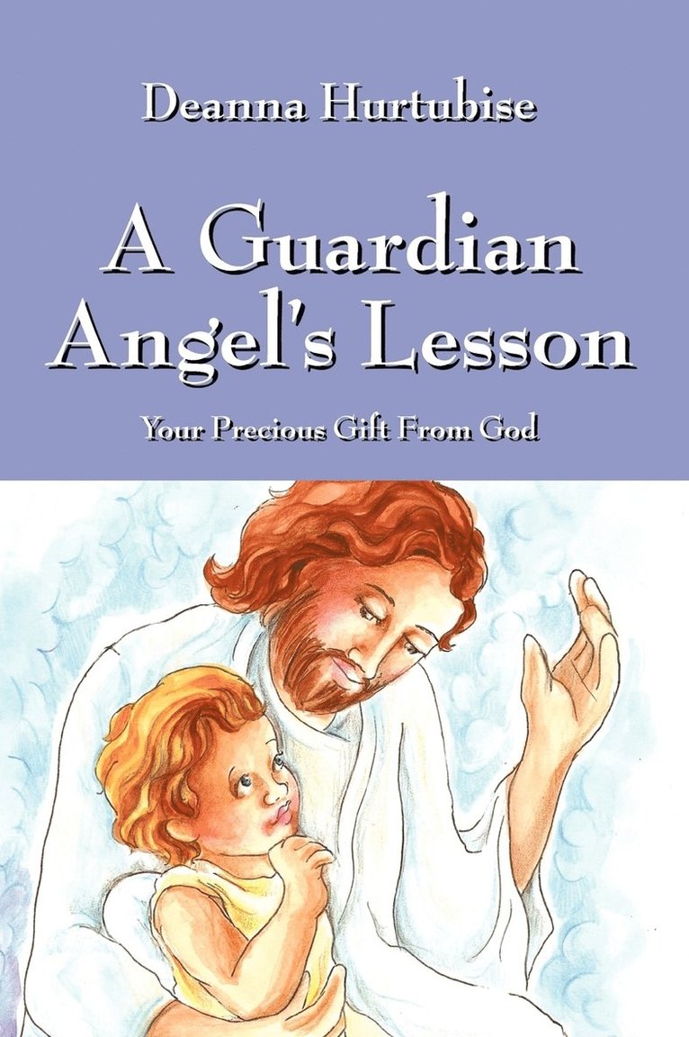 A Guardian Angel's Lesson 1