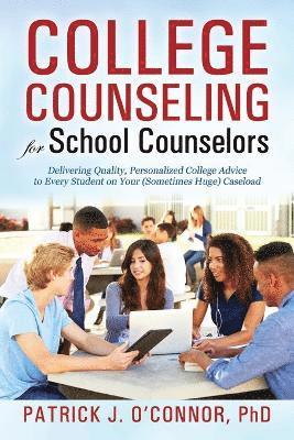 College Counseling for School Counselors 1