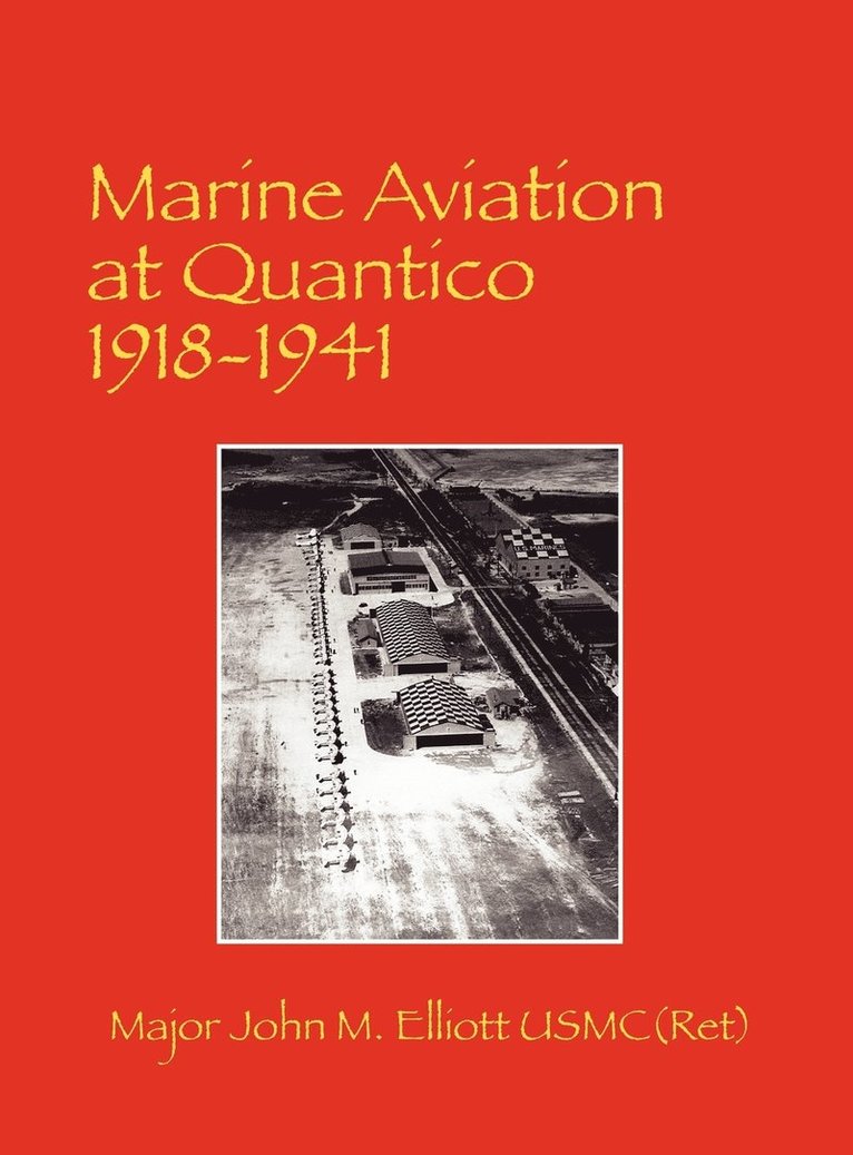 Marine Aviation at Quantico 1918-1941 1
