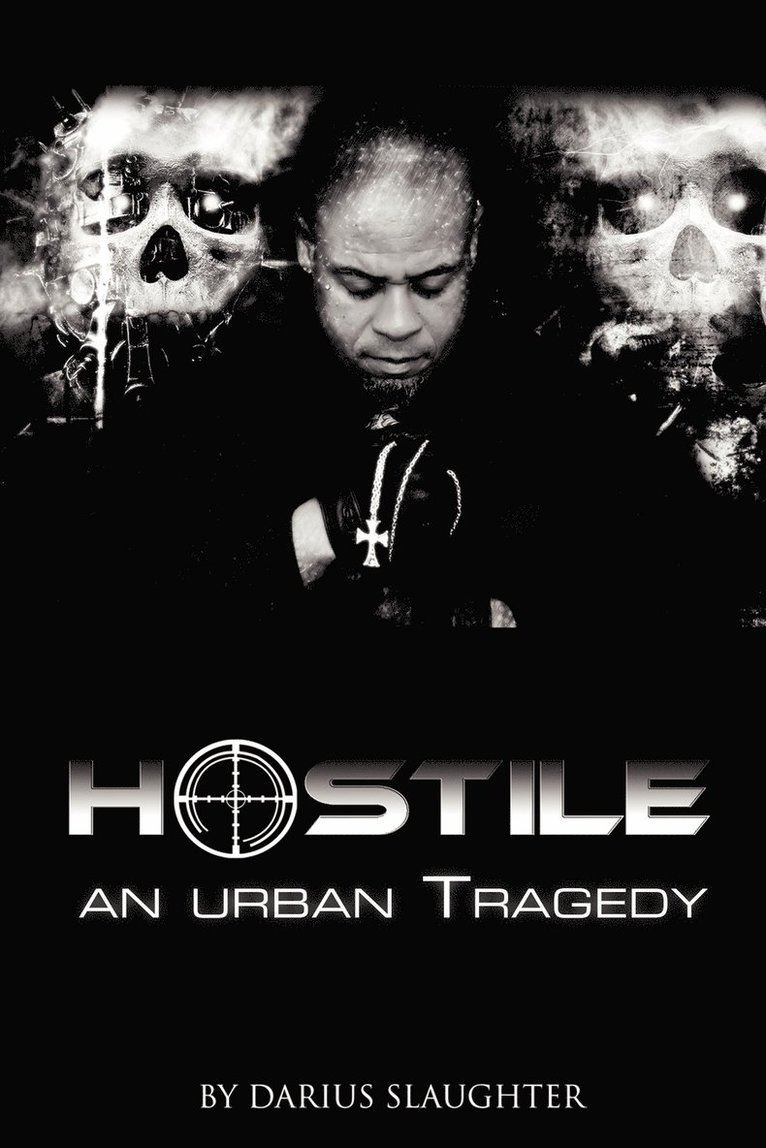Darius Slaughter - Hostile, Häftad