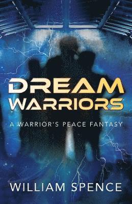 William Spence - Dream Warriors, Häftad