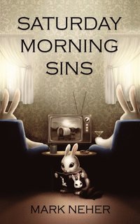 bokomslag Saturday Morning Sins