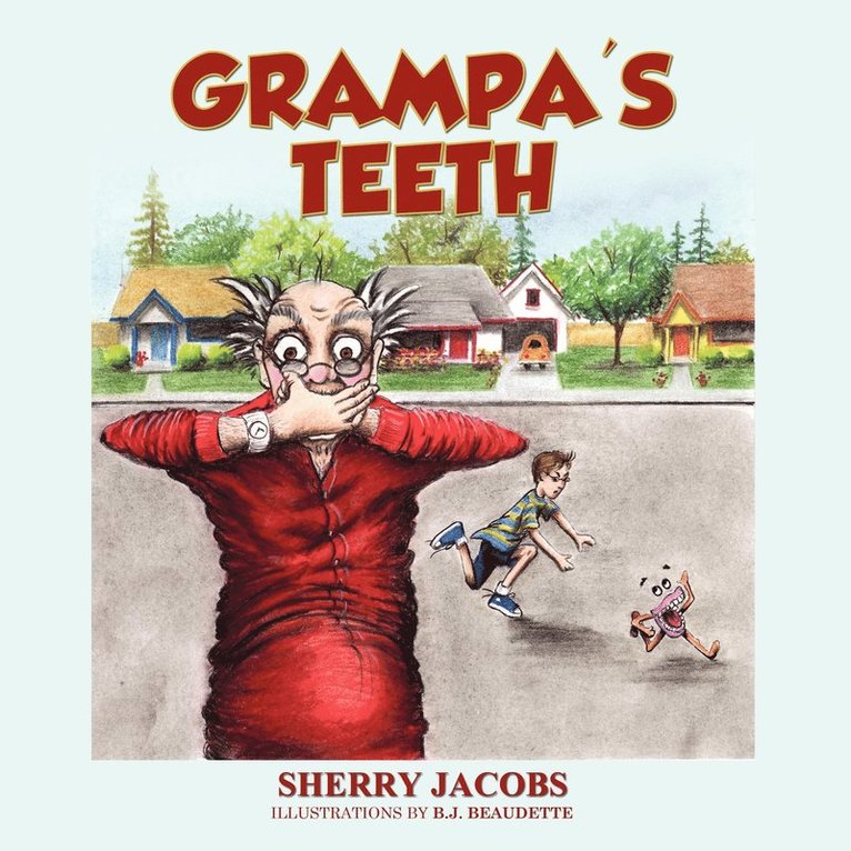 Grampa's Teeth 1