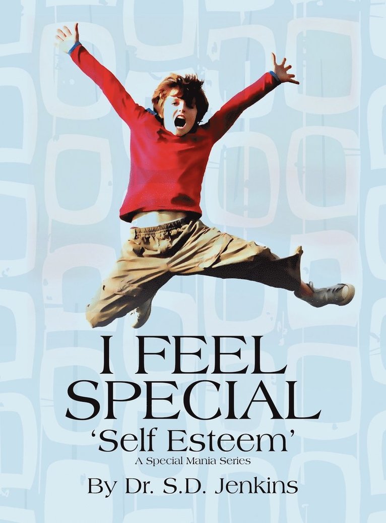 S D Jenkins, S. D. Jenkins, Dr S D Jenkins - I Feel Special, Inbunden