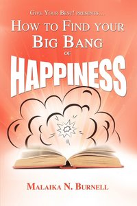 bokomslag How to Find Your Big Bang of Happiness