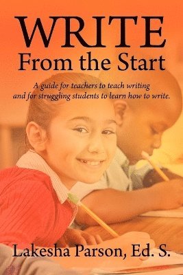 Write From the Start 1