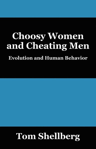 bokomslag Choosy Women and Cheating Men