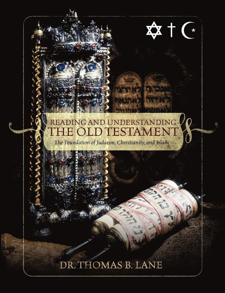 Reading and Understanding the Old Testament 1