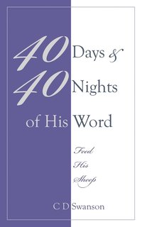 bokomslag 40 Days & 40 Nights of His Word