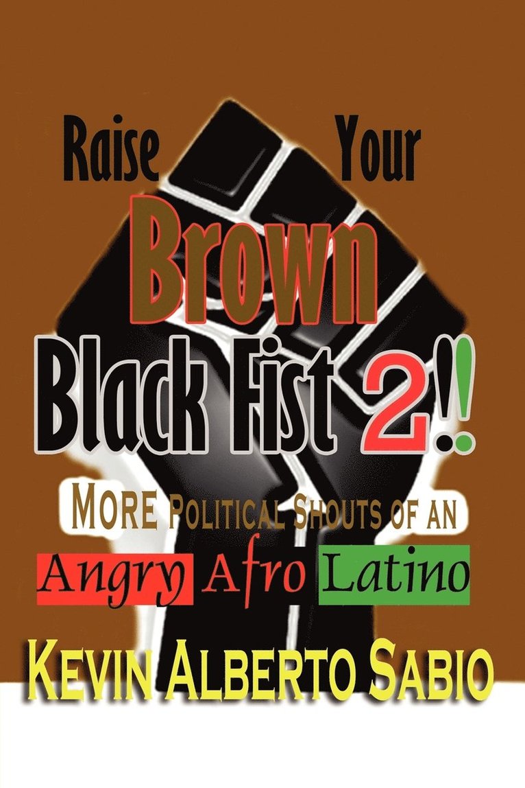 Raise Your Brown Black Fist 2 1