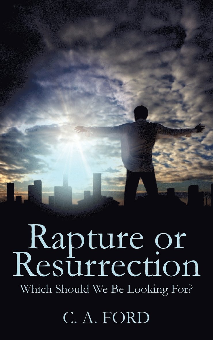 Rapture or Resurrection 1