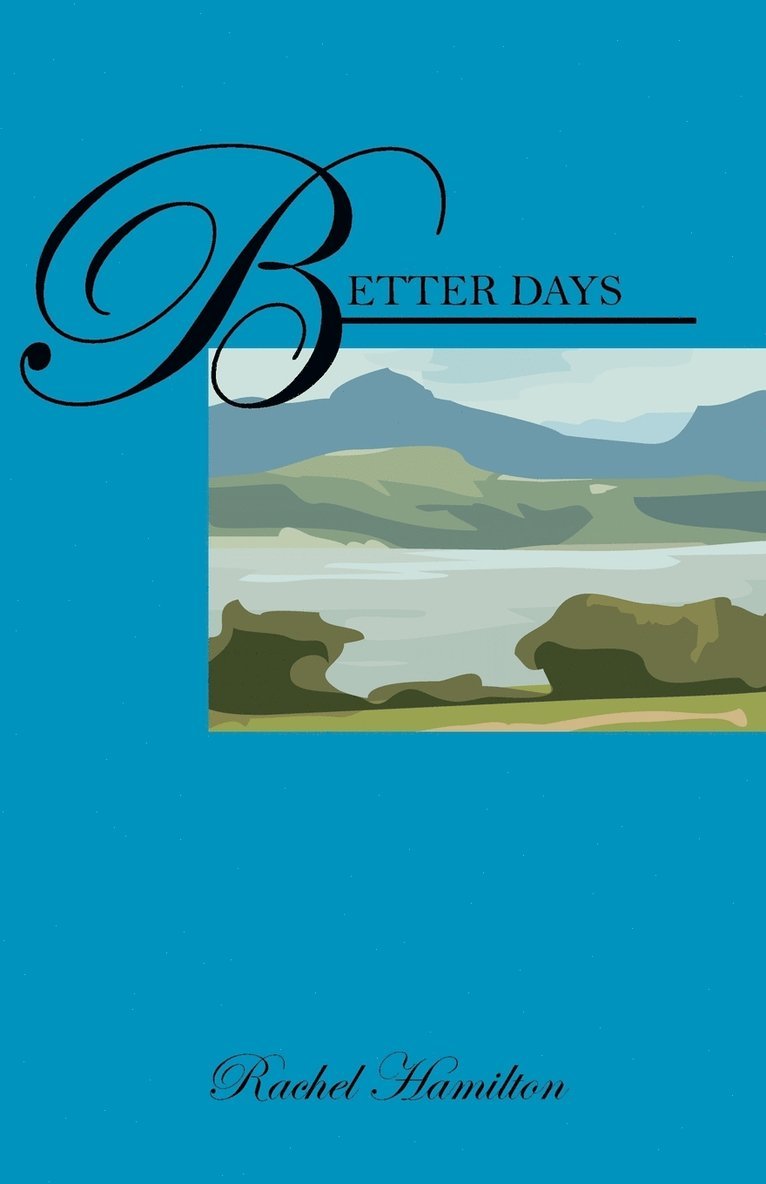 Rachel Hamilton - Better Days, Häftad