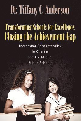 Transforming Schools for Excellence 1