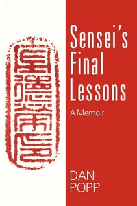 bokomslag Sensei's Final Lessons