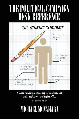 bokomslag The Political Campaign Desk Reference