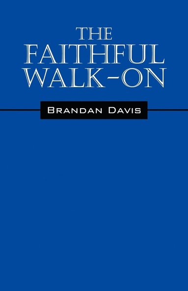 bokomslag Faithful Walk- On