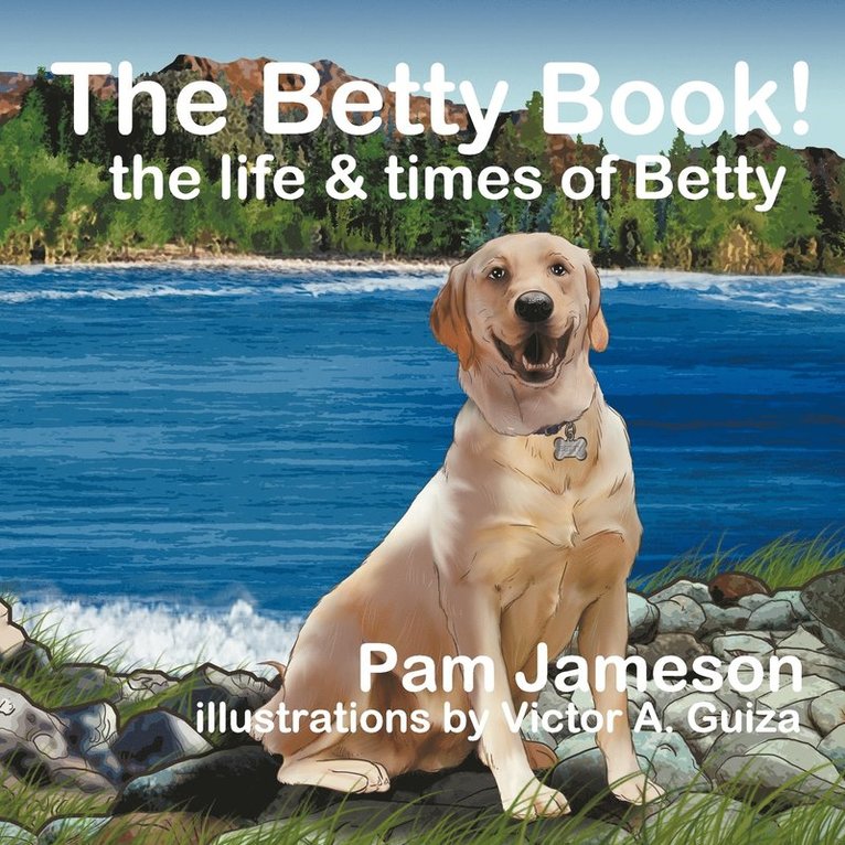 The Betty Book! the Life & Times of Betty 1