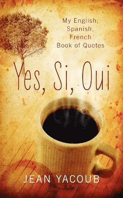 Yes, Si, Oui 1