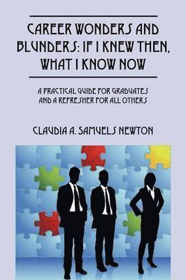 Career Wonders and Blunders 1