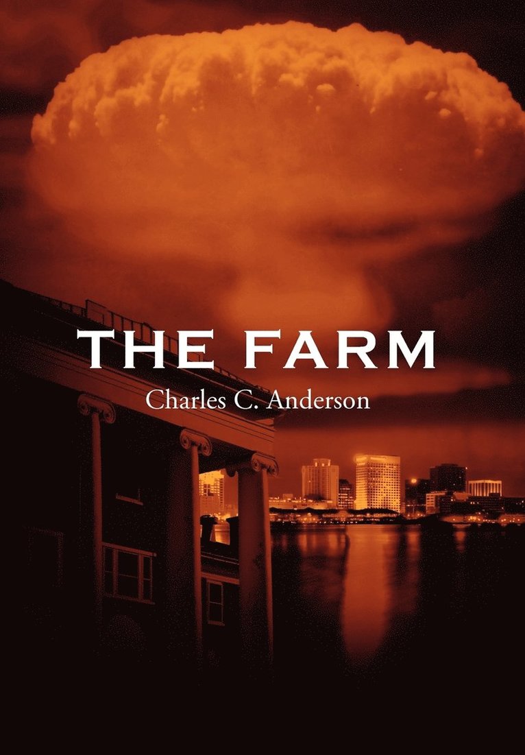 Charles C Anderson, Charles C. Anderson - Farm, Inbunden