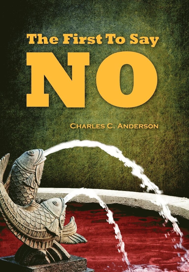 The First To Say No 1