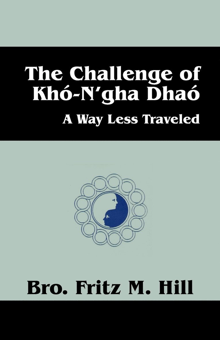 The Challenge of Kho-N'gha Dhao 1