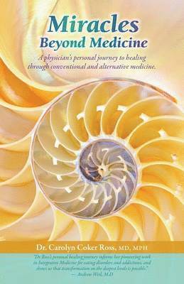 bokomslag Miracles Beyond Medicine