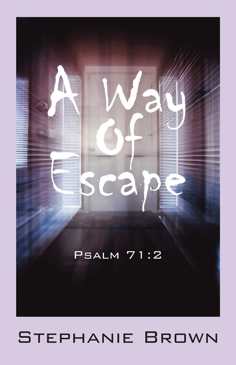 Stephanie Brown - Way Of Escape, Häftad