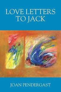bokomslag Love Letters to Jack