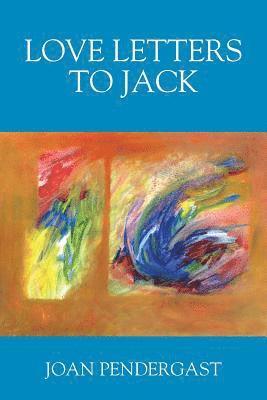 bokomslag Love Letters to Jack