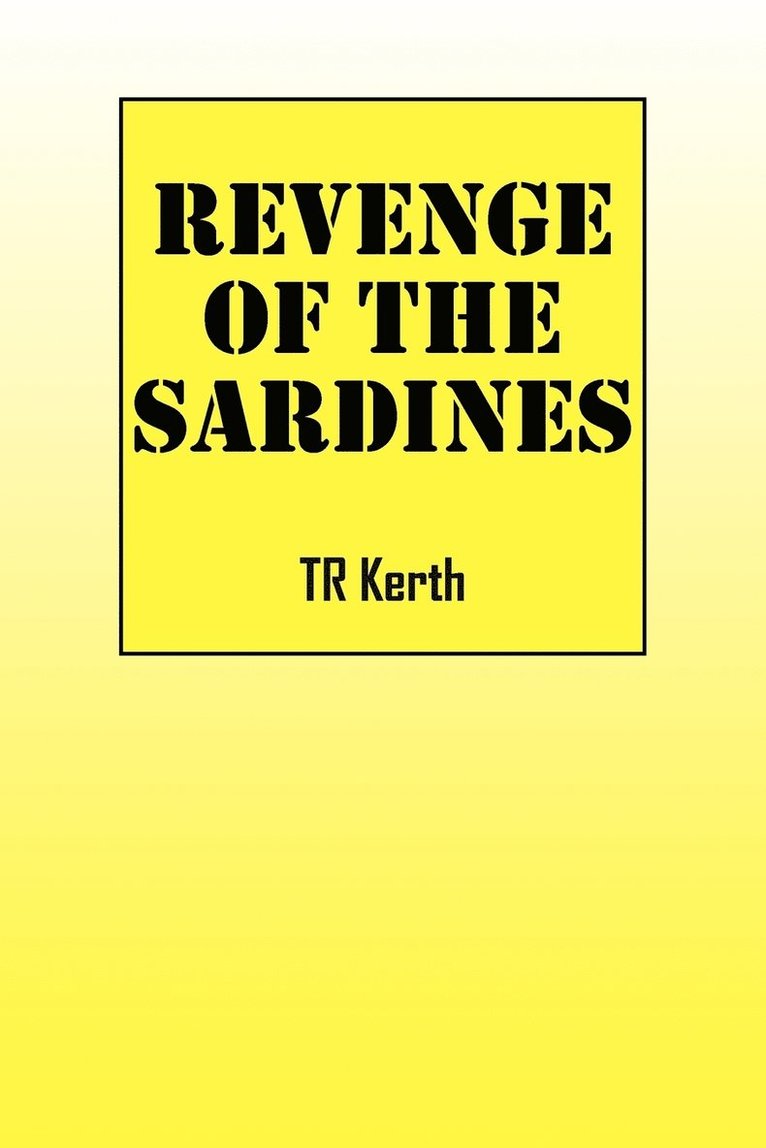 Revenge of the Sardines 1