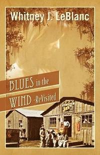 bokomslag Blues in the Wind-Revisited