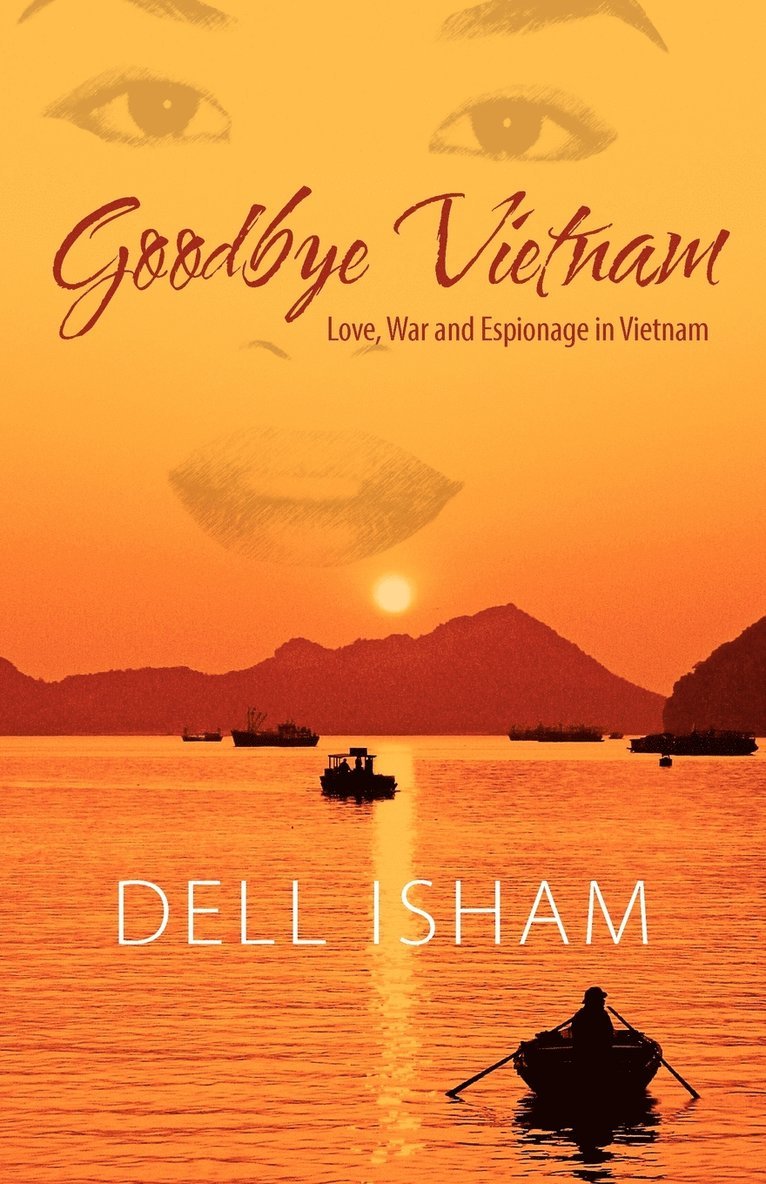 Goodbye Vietnam 1