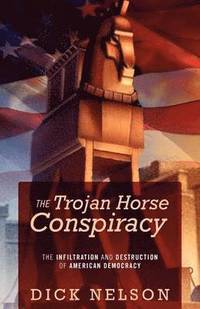 bokomslag Trojan Horse Conspiracy
