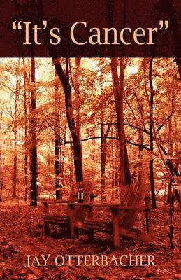 Jay Otterbacher - "It's Cancer", Häftad