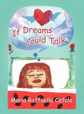 If Dreams Could Talk 1