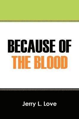 bokomslag Because of the Blood