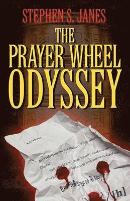 The Prayer Wheel Odyssey 1