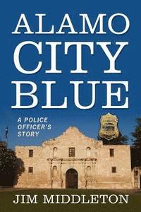 bokomslag Alamo City Blue